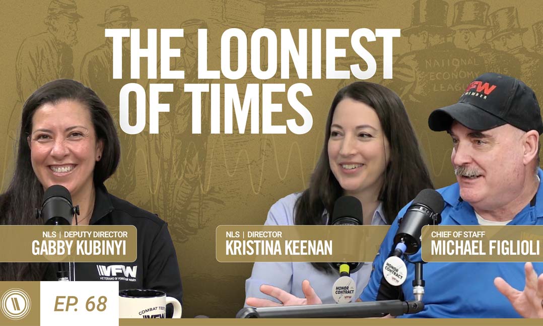VFW Podcast episode 68 looniest of times