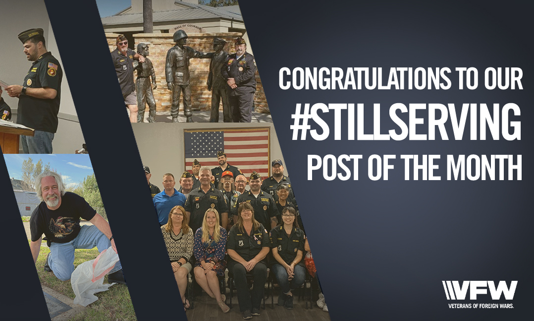 VFW Post 1513 August 2021 #StillServing Post of the Month